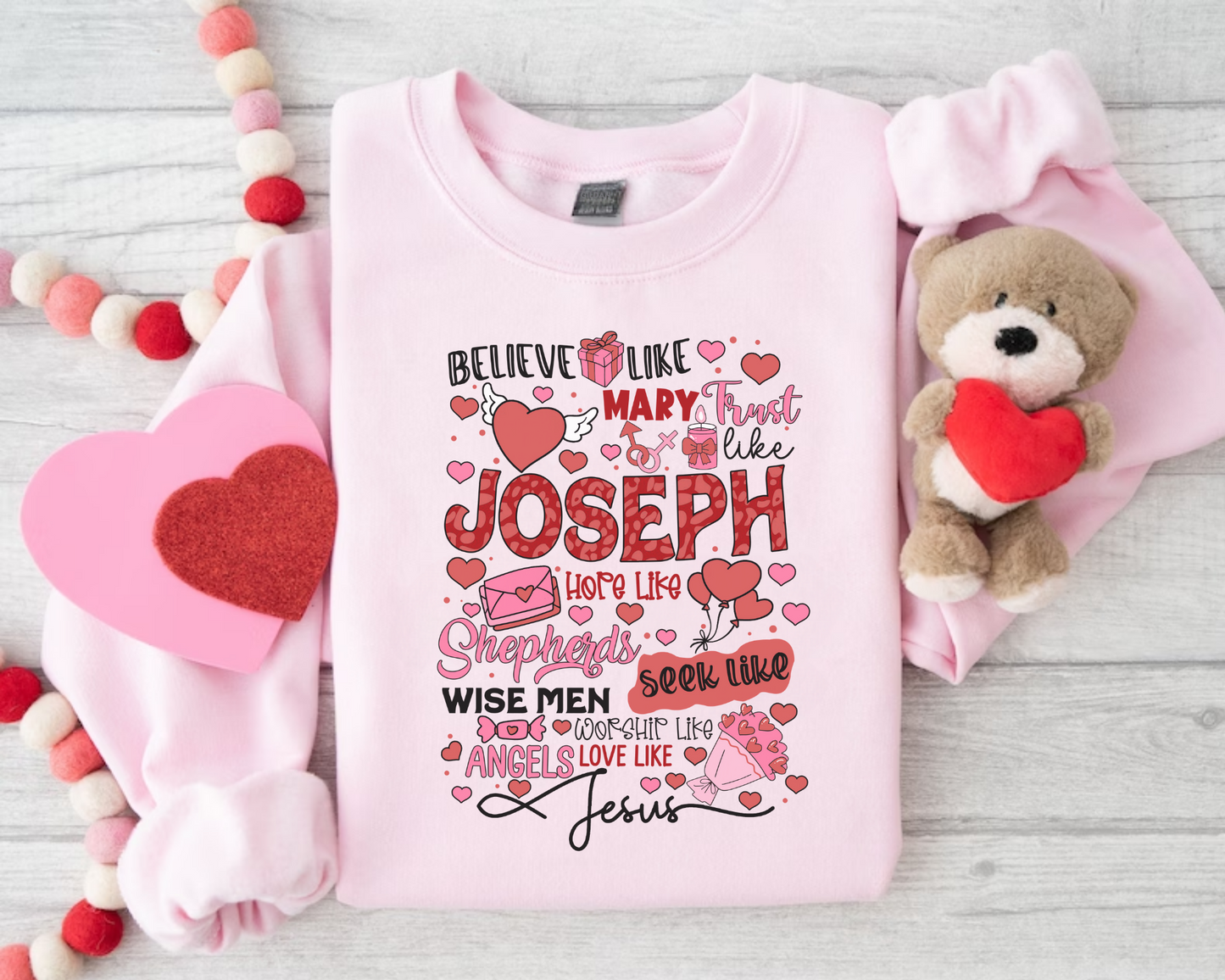 Believe Like Valentine Sweatshirt