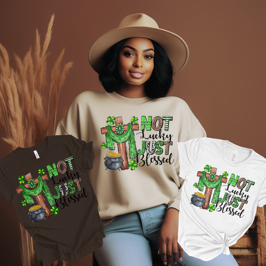 St. Patrick's Day: "Not Lucky - Just Blessed" Shirts (Style#1)