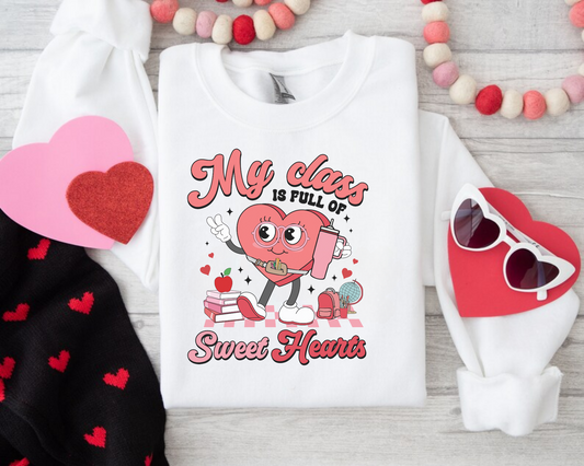 My Class Valentine Sweatshirt