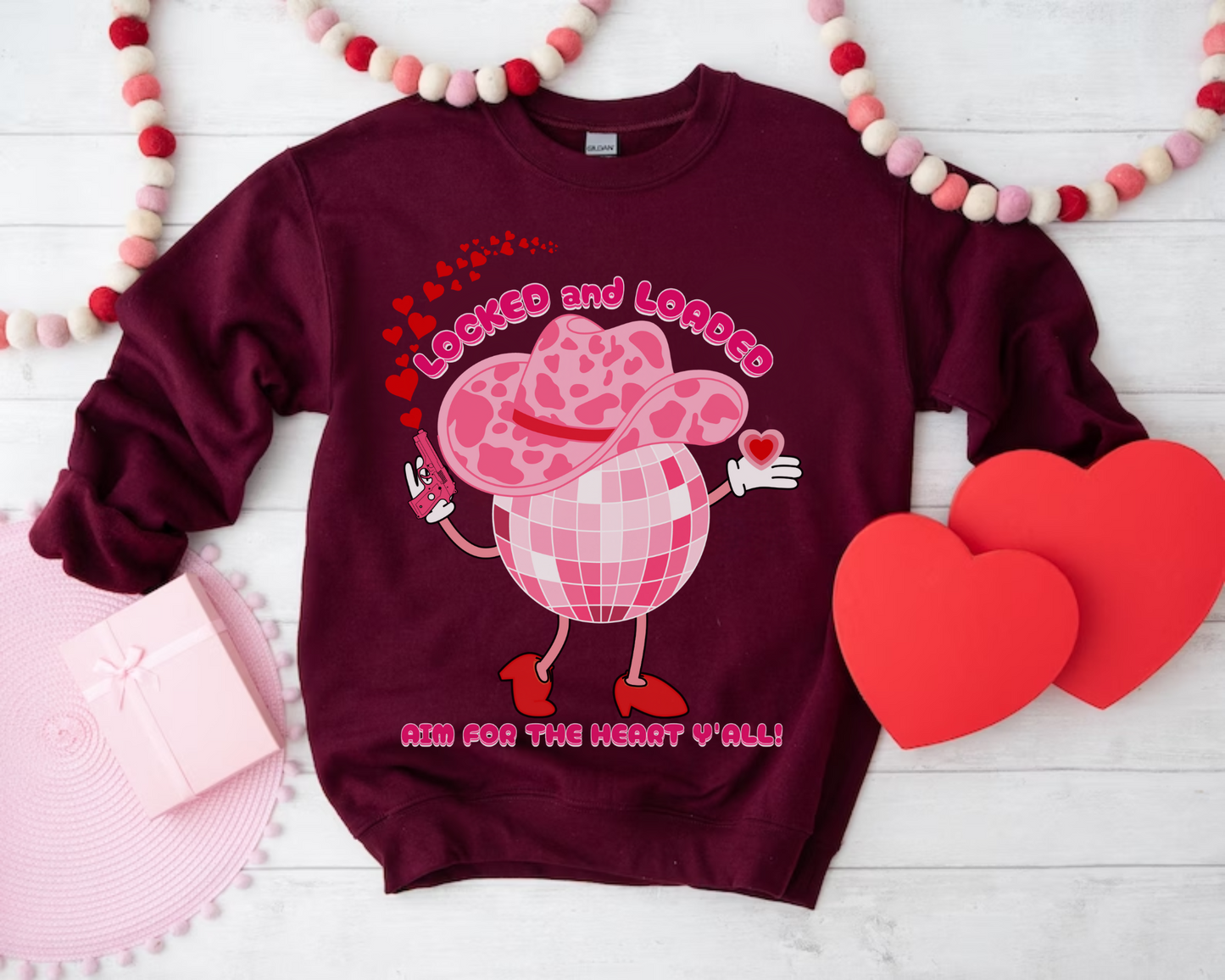 Loaded Aim For The Heart Valentine Sweatshirt