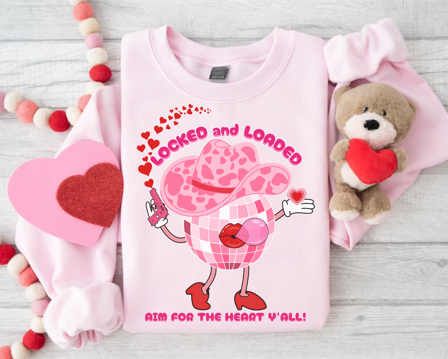 Loaded Aim For The Heart Valentine Sweatshirt