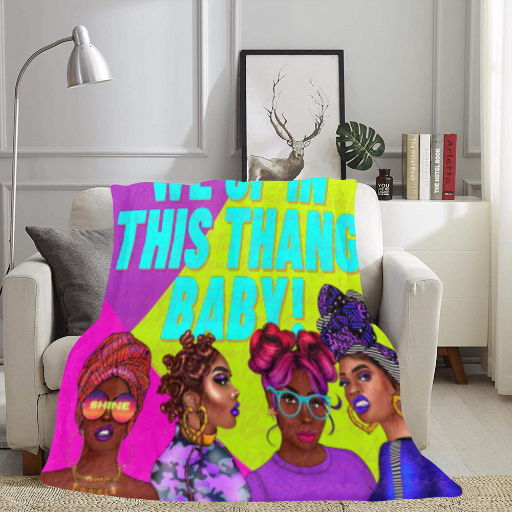 We Up In This Thang Baby Ultra-Soft Micro Fleece Blanket